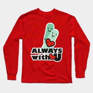 Valentine's Day Always with You Long Sleeve T-Shirt